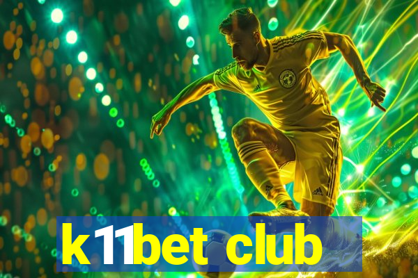 k11bet club